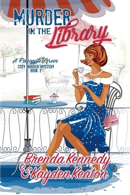 A Murder in the Library by Kennedy, Brenda