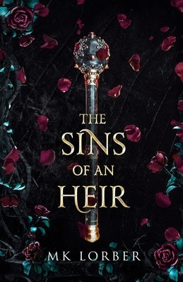 The Sins of an Heir by Lorber, Mk