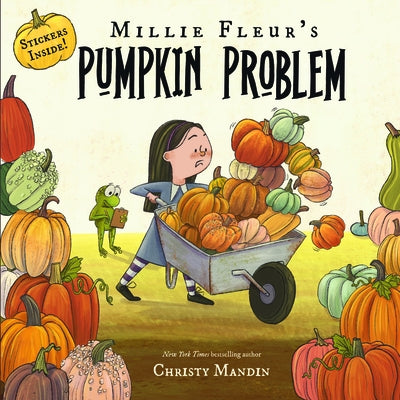 Millie Fleur's Pumpkin Problem by Mandin, Christy