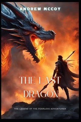 The Last Dragon by McCoy, Andrew
