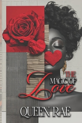 The Magic of Love by Rae, Queen