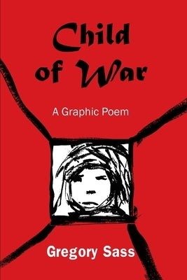 Child of War by Sass, Gregory