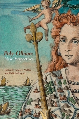 Poly-Olbion: New Perspectives by McRae, Andrew