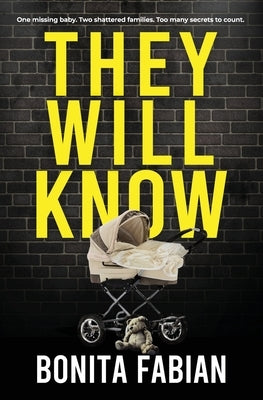 They Will Know: A Gripping Psychological Thriller with a Shocking Twist by Fabian, Bonita
