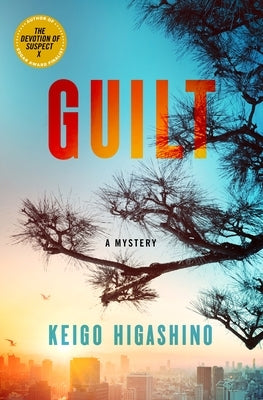 Guilt by Higashino, Keigo