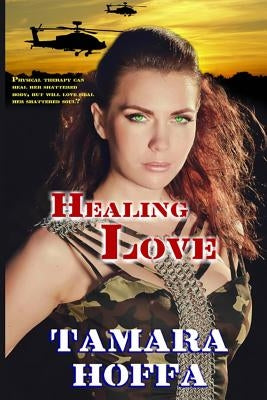 Healing Love by Hoffa, Tamara