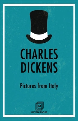 Pictures from Italy by Dickens, Charles