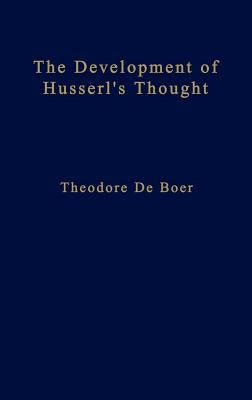 The Development of Husserl's Thought by de Boer, Th