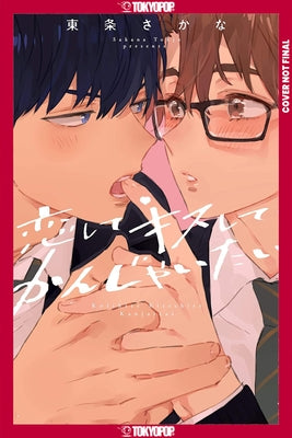 I Wanna Love You, Kiss You, Bite You by Tohjo, Sakana