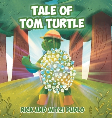 Tale of Tom Turtle by Pudlo, Rick