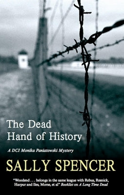 Dead Hand of History by Spencer, Sally