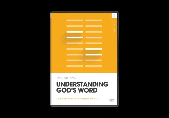 Understanding God's Word Video Study (DVD) by Nielson, Jon