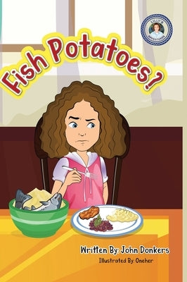 Fish Potatoes by Donkers, John