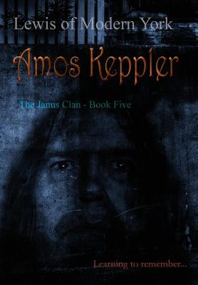 Lewis of Modern York by Keppler, Amos