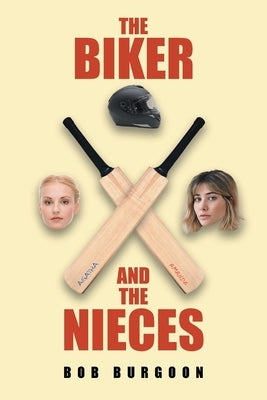 The Biker and the Nieces by Burgoon, Bob