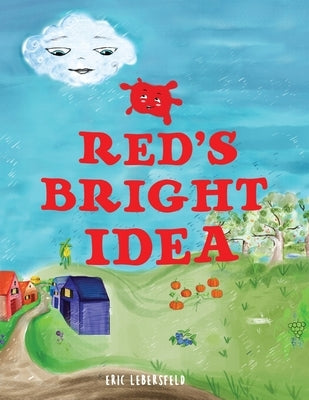 Red's Bright Idea by Lebersfeld, Eric