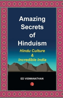 Amazing Secrets of Hinduism - Demy (PB) - 1st by Ed, Vishvanat
