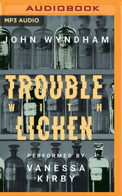 Trouble with Lichen by Wyndham, John