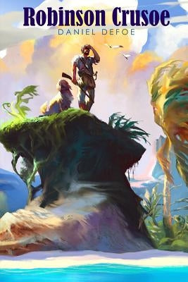 Robinson Crusoe by Defoe, Daniel