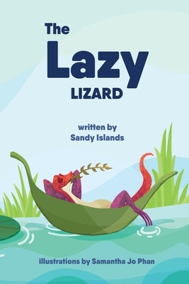 The Lazy Lizard by Islands, Sandy