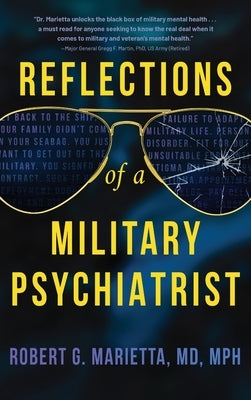 Reflections of a Military Psychiatrist by Marietta, Robert