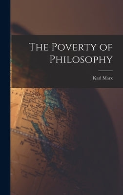 The Poverty of Philosophy by Marx, Karl