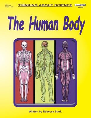 The Human Body by Stark, Rebecca