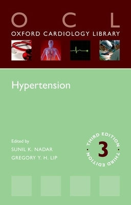 Hypertension (Oxford Cardiology Library) 3e by Nadar, Sunil