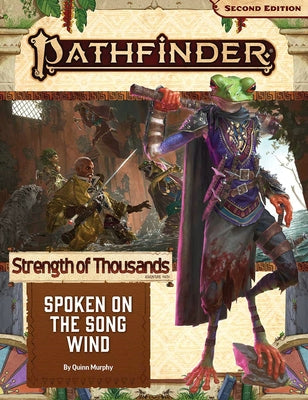 Pathfinder Adventure Path: Spoken on the Song Wind (Strength of Thousands 2 of 6) (P2) by Murphy, Quinn