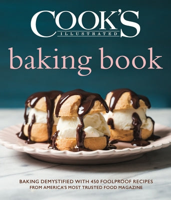 Cook's Illustrated Baking Book by America's Test Kitchen