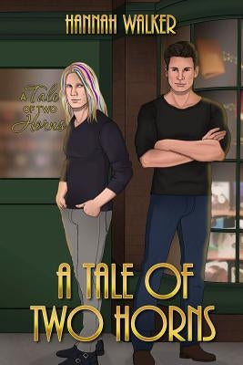 A Tale of Two Horns by McKenna, Jessica