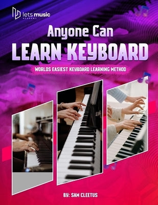 Anyone Can Learn Keyboard by Cleetus, Sam