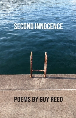 Second Innocence by Reed, Guy
