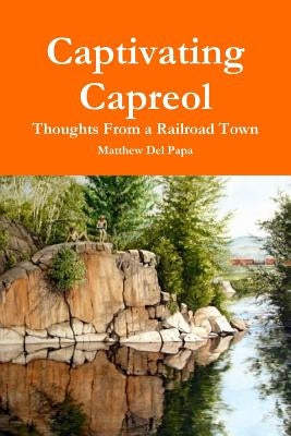 Captivating Capreol by Del Papa, Matthew