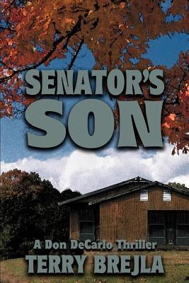 Senator's Son by Brejla, Terry