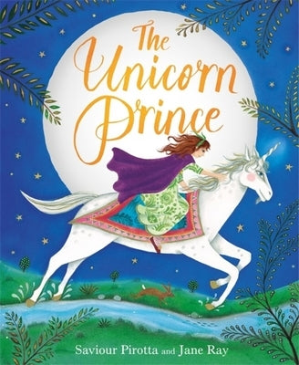 The Unicorn Prince by Pirotta, Saviour