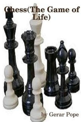 Chess "The Game of Life" by Pope, Gerar