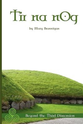 Tirnanog by Brannigan, Mary