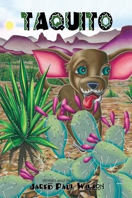 Taquito by Wilson, Jared Paul