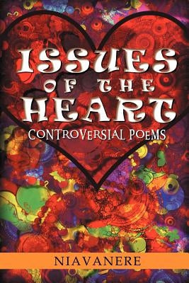 Issues of the Heart: Controversial Poem by Niavanere