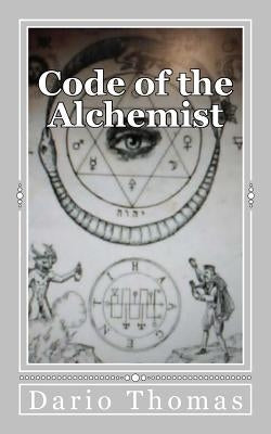 Code of the Alchemist by Thomas, Dario