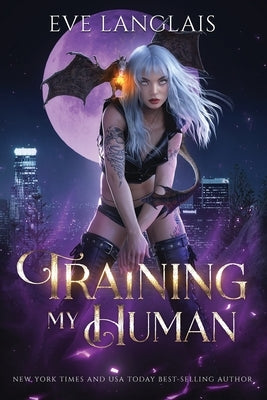 Training My Human by Langlais, Eve