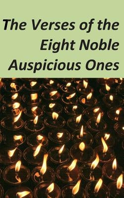 The Verses of the Eight Noble Auspicious Ones by Mipham, Jamgon Ju