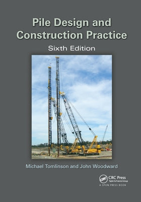 Pile Design and Construction Practice by Tomlinson, Michael