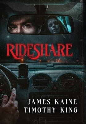 Rideshare by Kaine, James