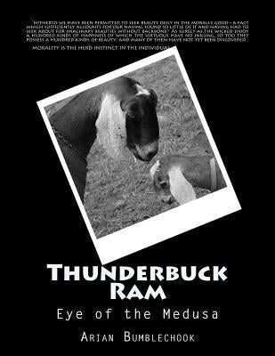 Thunderbuck Ram: Eye of the Medusa by Bumblechook, Arian