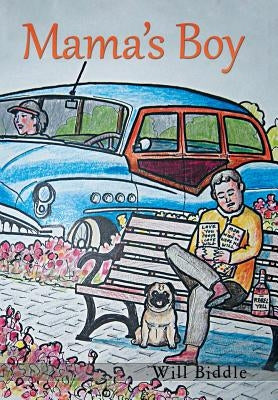 Mama's Boy by Biddle, Will