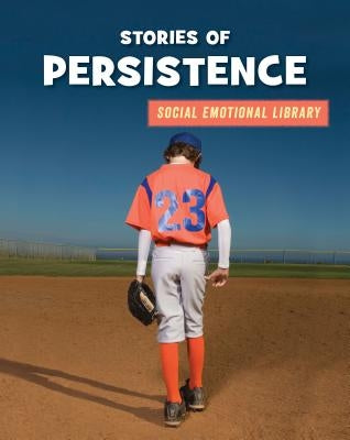 Stories of Persistence by Colby, Jennifer