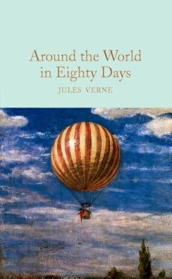 Around the World in Eighty Days by Verne, Jules