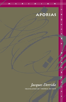 Aporias by Derrida, Jacques